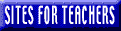 Sites for Teachers